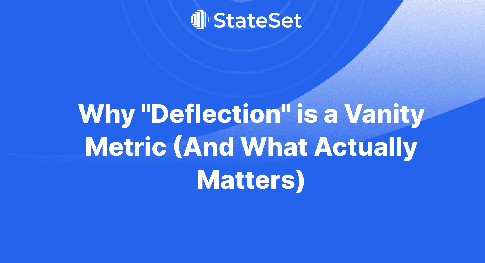 Why 'Deflection' Is a Vanity Metric